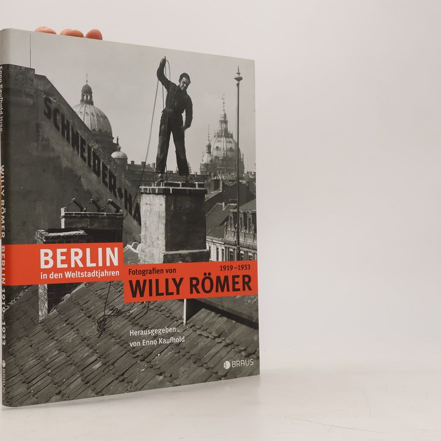 Enno Kaufhold Berlin in den Weltstadtjahren