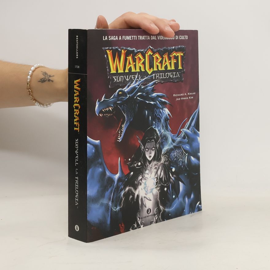 Richard A. Knaak Sunwell la trilogia. Warcraft