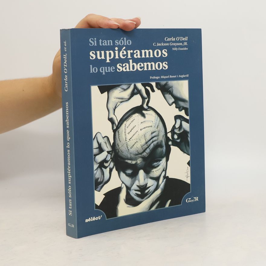 Nilly Essaides Si tan sólo supiéramos lo que sabemos
