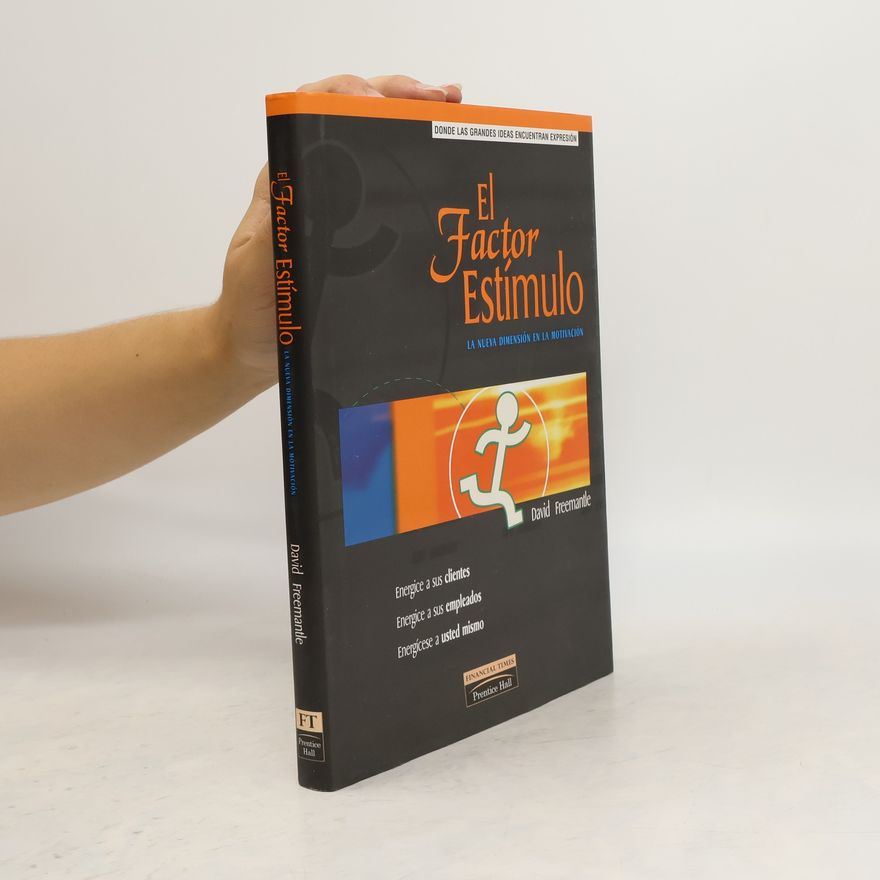 David Freemantle El factor estímulo