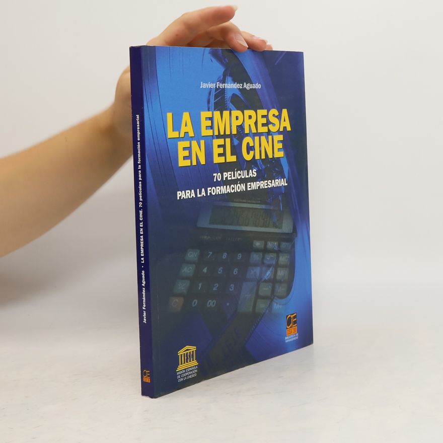Javier Fernández Aguado La empresa en el cine