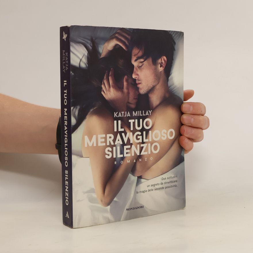 Katja Millay Il tuo meraviglioso silenzio