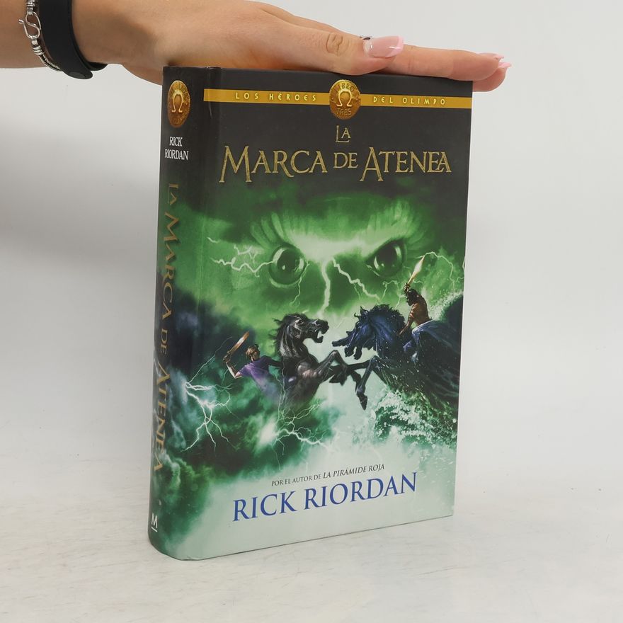 Rick Riordan La Marca de Atenea / The Mark of Athena
