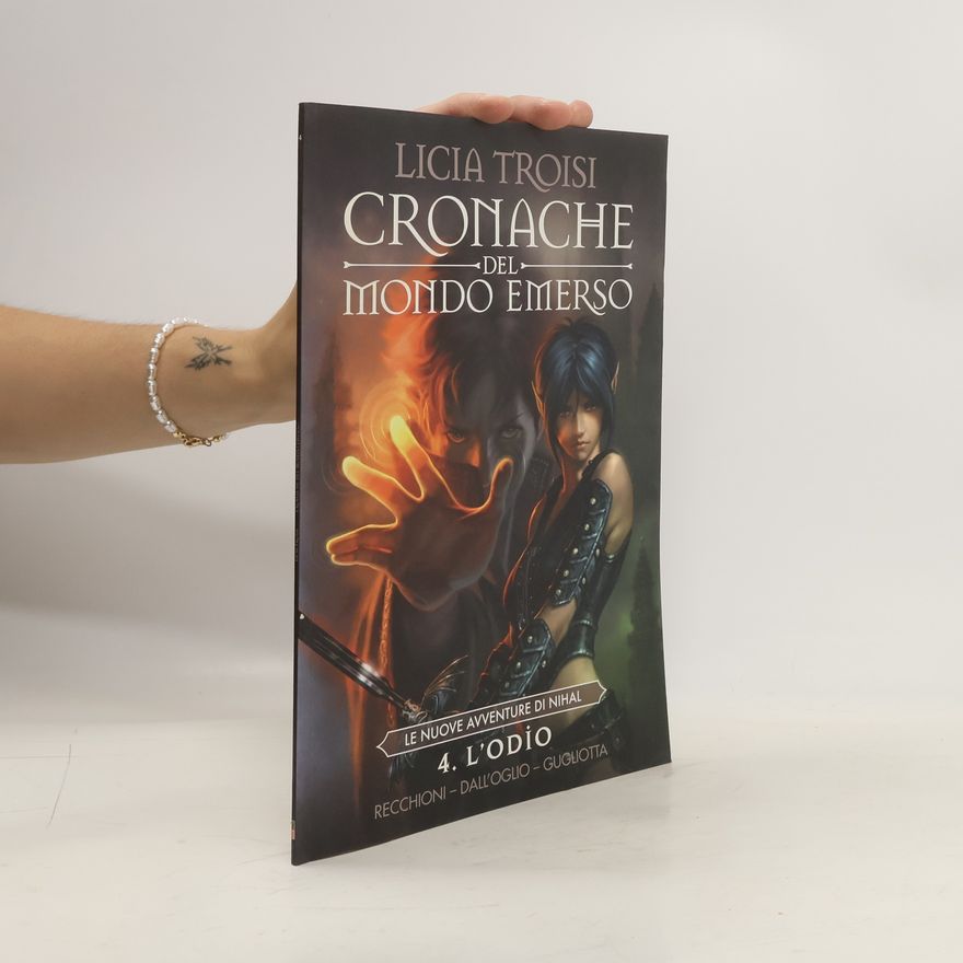 Licia Troisi Cronache del mondo emerso 4. L´Odio