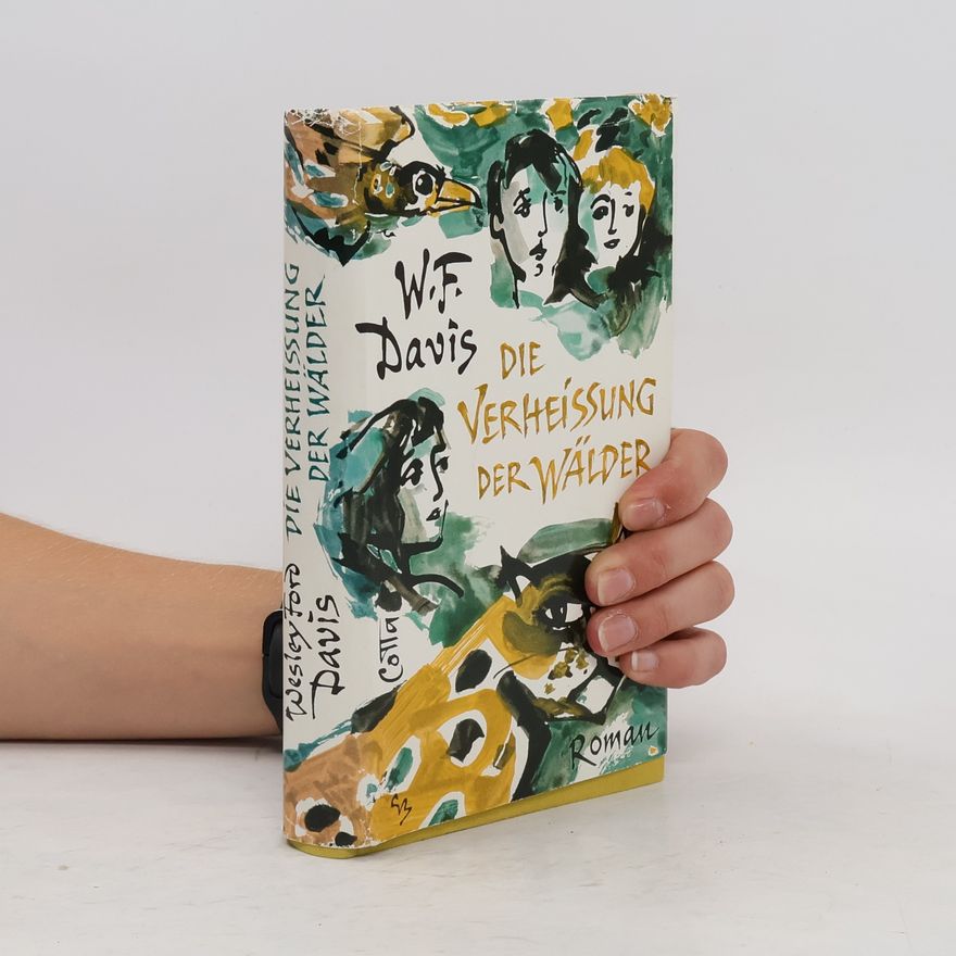 W. F. Davis Die verheissung der Walder