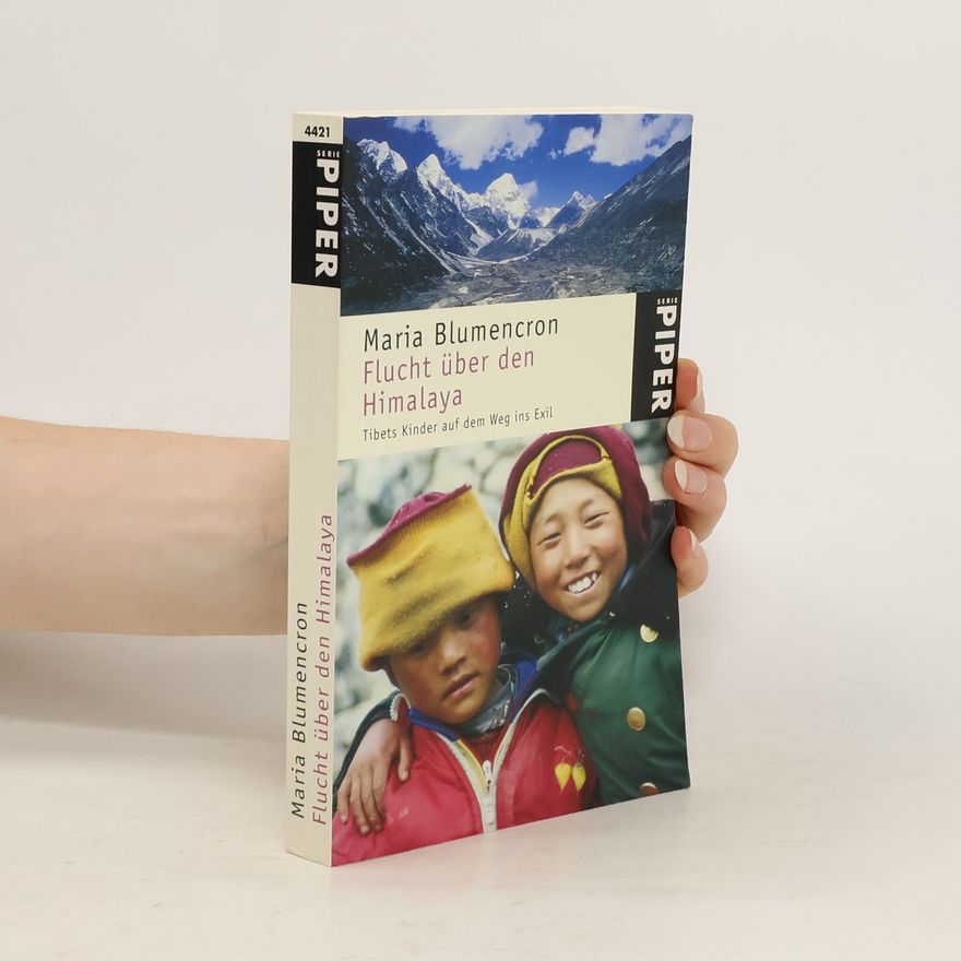 Maria Blumencron Flucht über den Himalaya