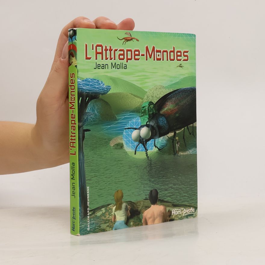 Jean Molla L'attrape-mondes