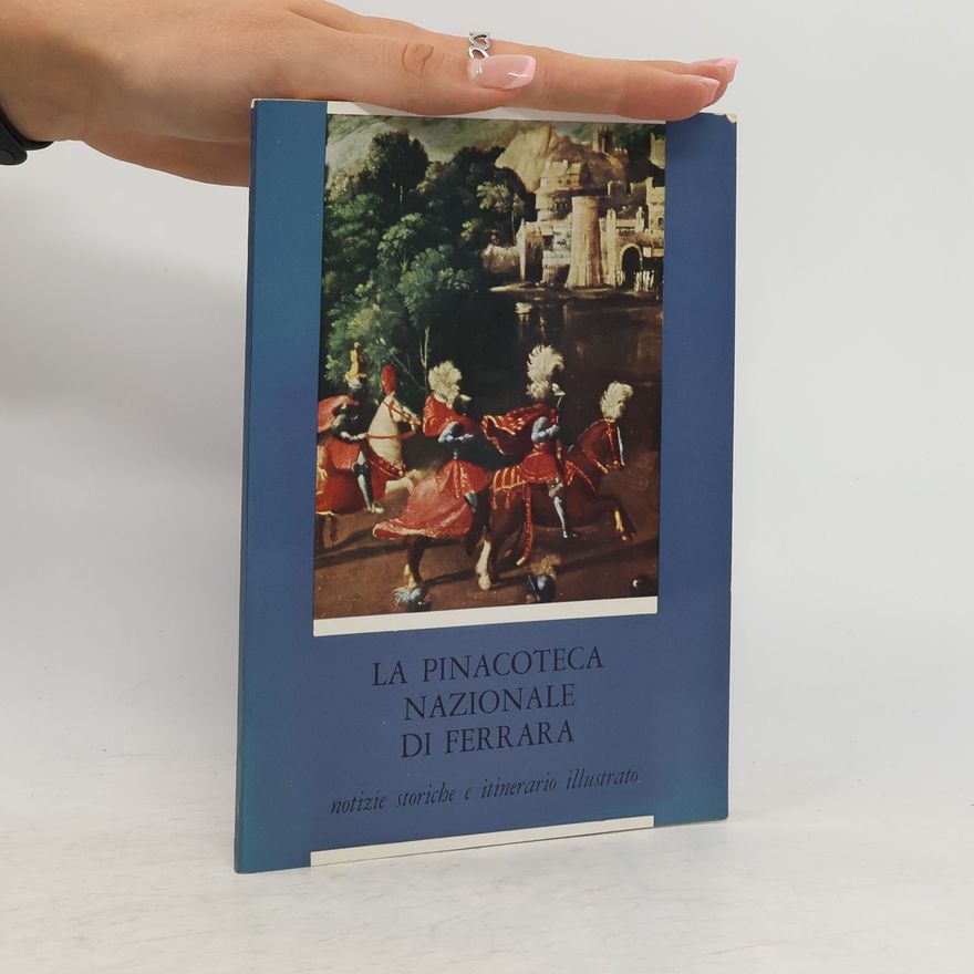 Autorenkollektiv La Pinacoteca nazionale di Ferrara