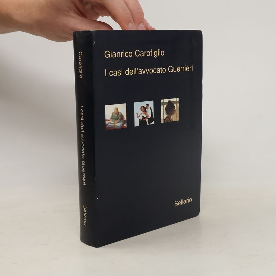 Gianrico Carofiglio I casi dell'avvocato Guerrieri