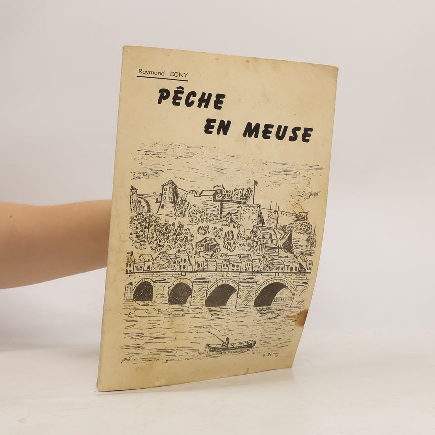 Raymond Dony Pêche en meuse