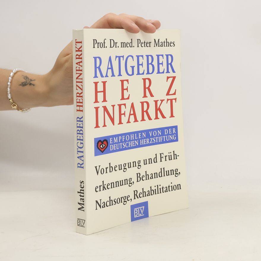 Peter Mathes Ratgeber Herzinfarkt
