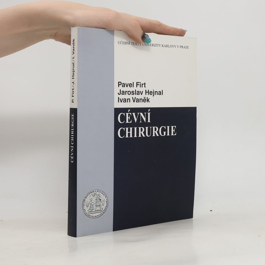Jaroslav Hejnal Cévní chirurgie
