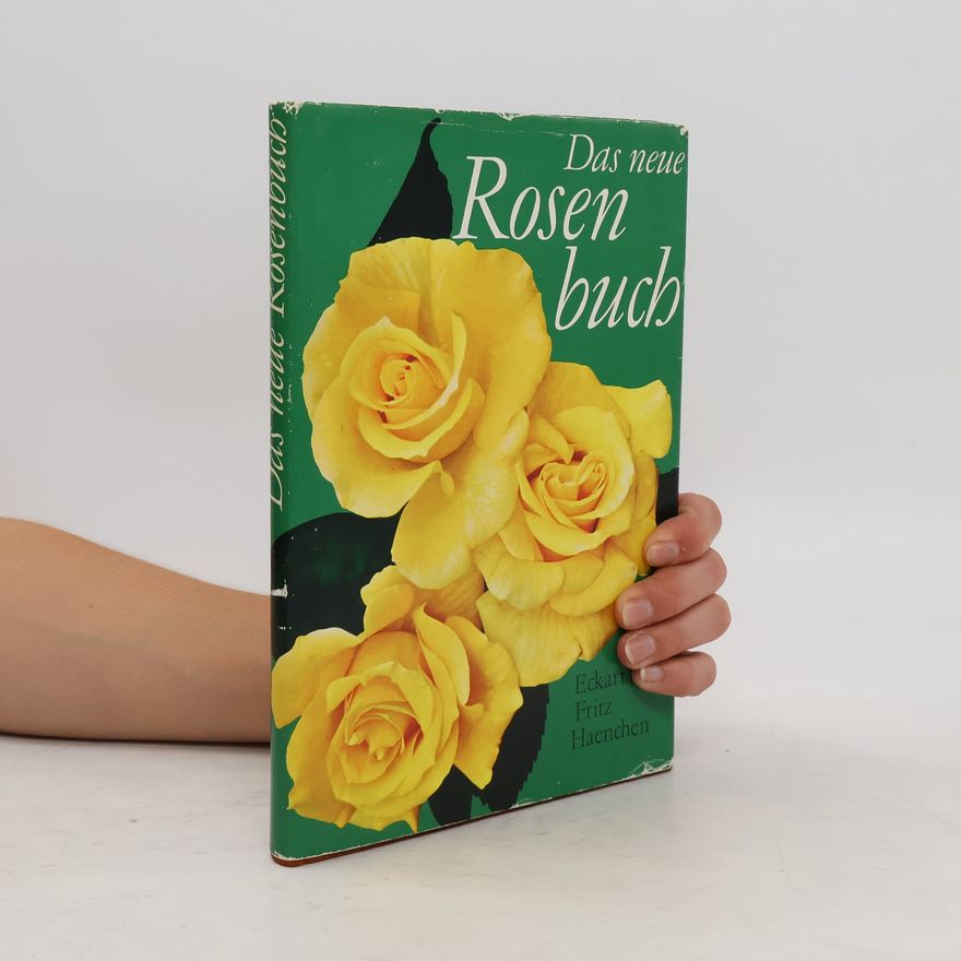 Fritz Haenchen Das neue Rosenbuch