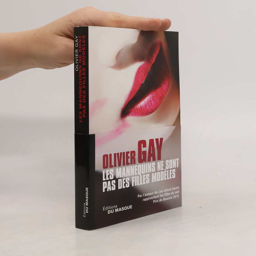 Olivier Gay Les mannequins ne sont pas des filles modèles