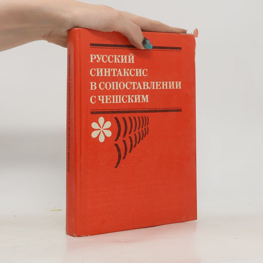 Autorenkollektiv Русский синтаксис в сопоставлении с чешским