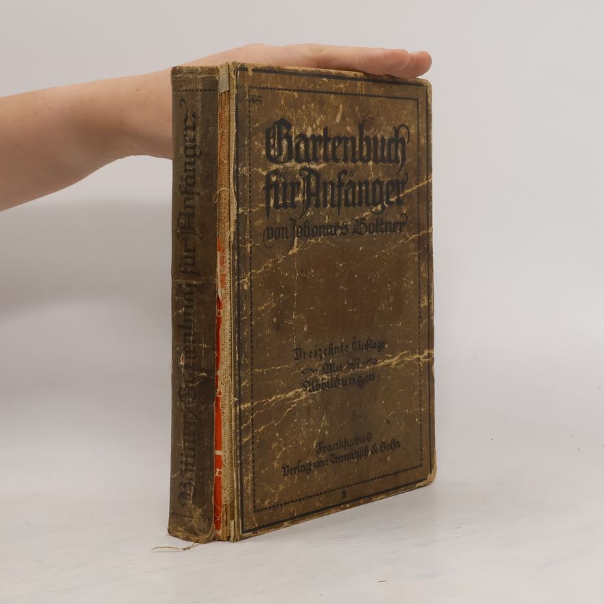 Johannes Böttner Gartenbuch für Anfänger
