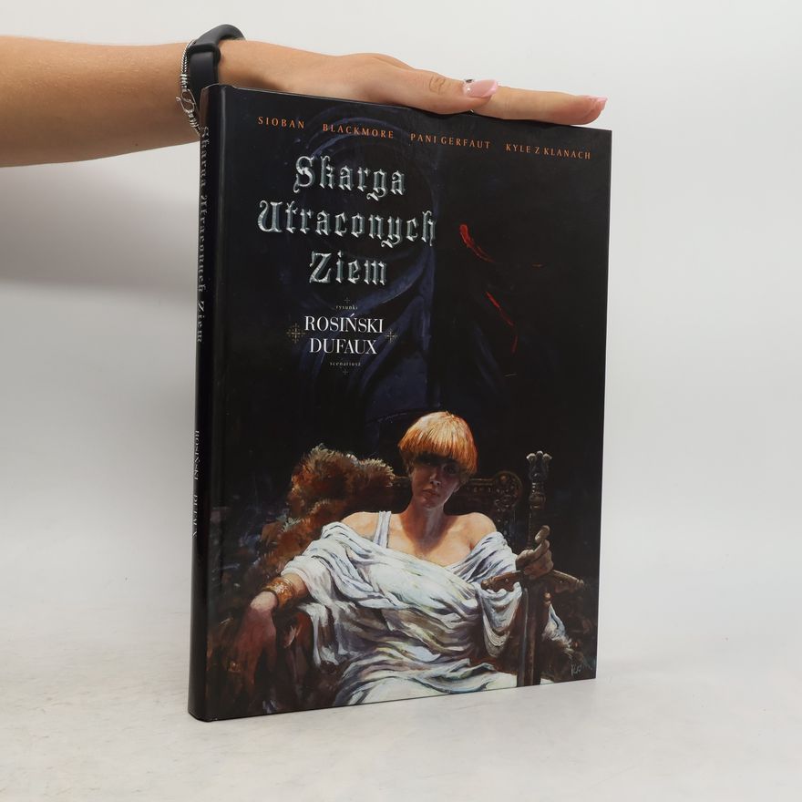Jean Dufaux Skarga Utraconych Ziem