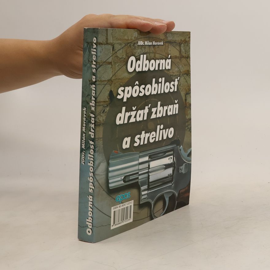 Kolektiv autorů Odborná spôsobilosť držať zbraň a strelivo