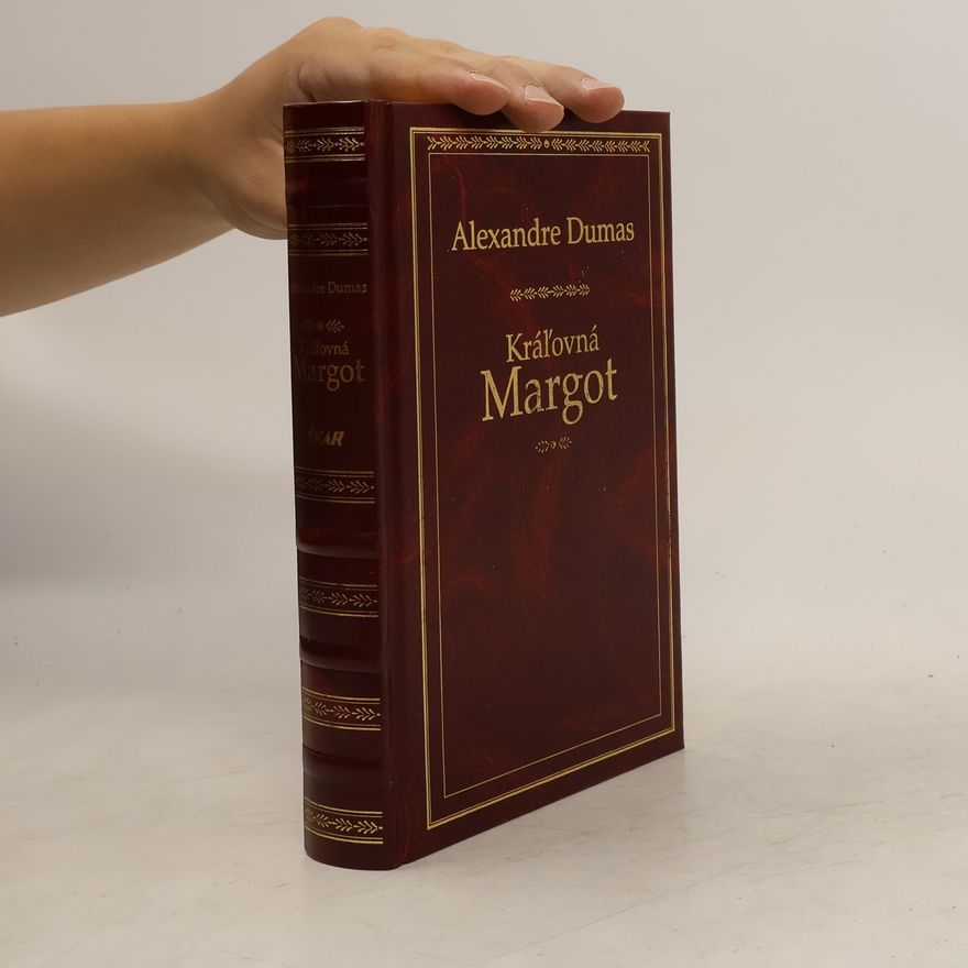Alexandre Dumas der Ältere Kráľovná Margot