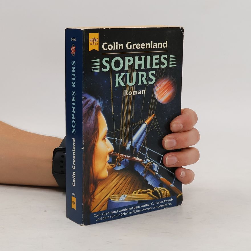 Colin Greenland Sophies Kurs. Roman