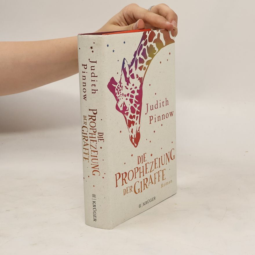 Judith Pinnow Die Prophezeiung der Giraffe