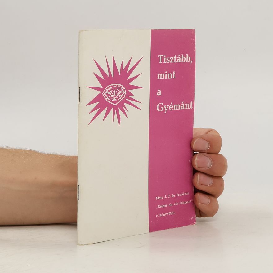J. C. de Ferriéres Tisztább, mint a Gyémánt