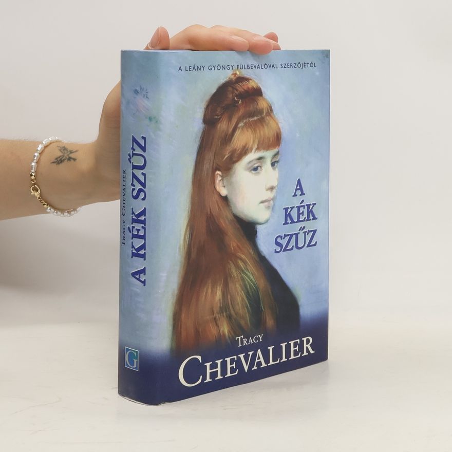 Tracy Chevalier A kék szűz