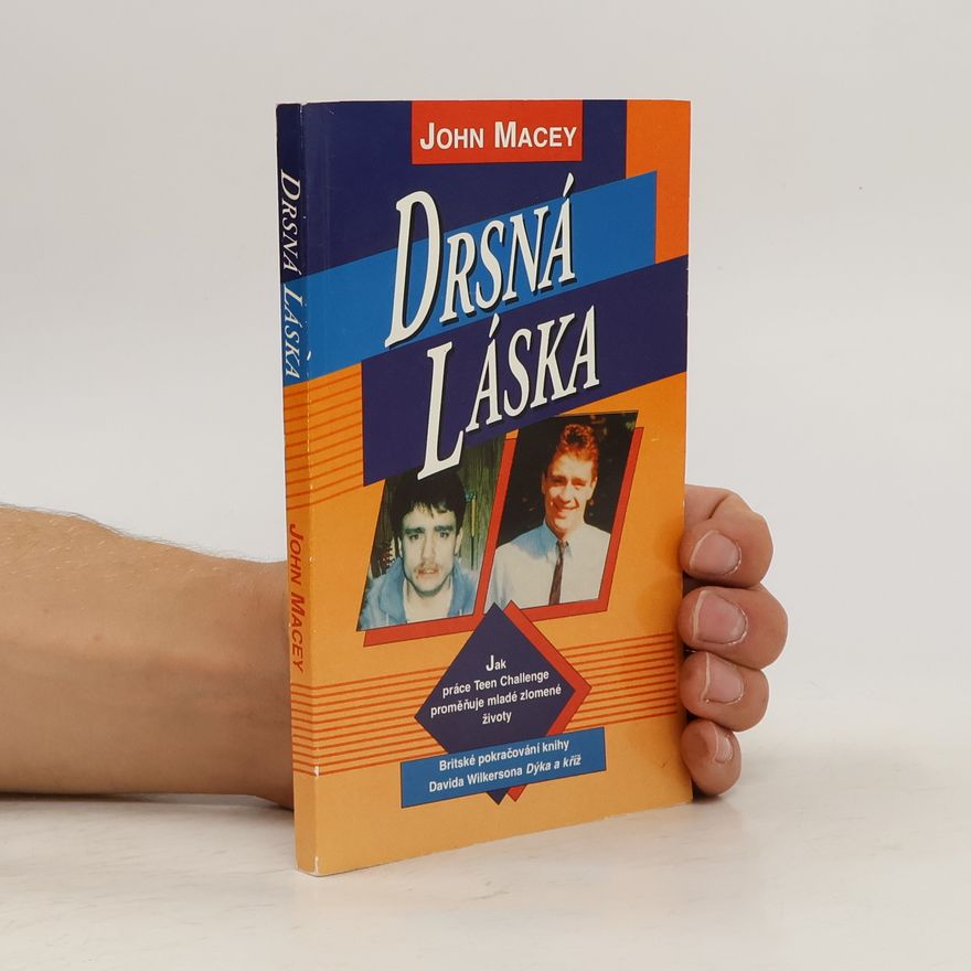 John Macey Drsná láska