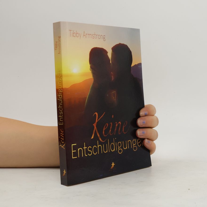 Tibby Armstrong Keine Entschuldigungen