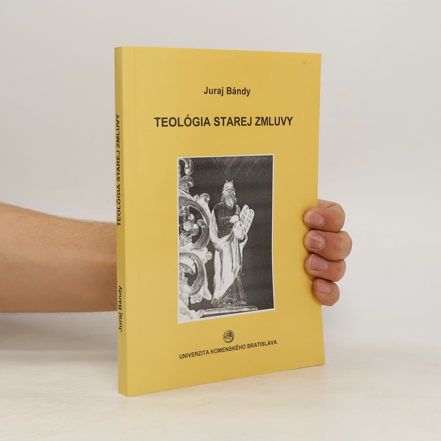 Juraj Bándy Teológia Starej zmluvy
