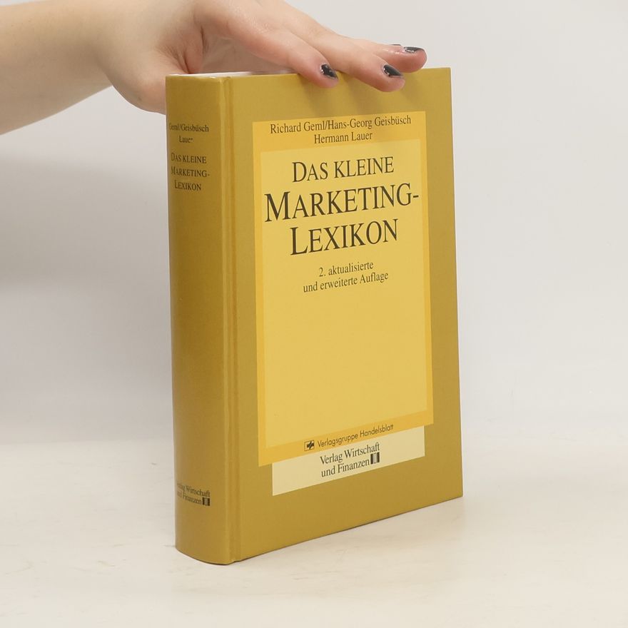 Richard Geml Das kleine Marketing-Lexikon