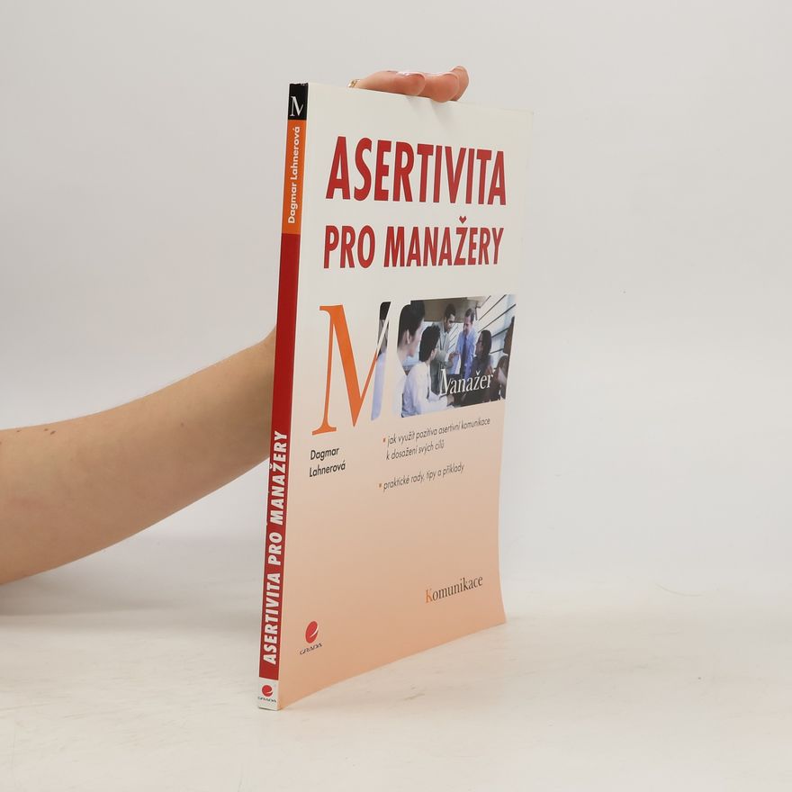 Dagmar Lahnerová Asertivita pro manažery