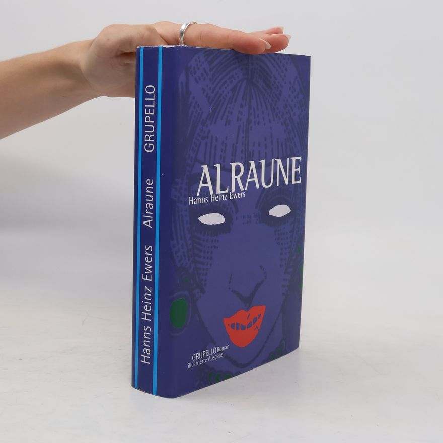 Hanns Heinz Ewers Alraune