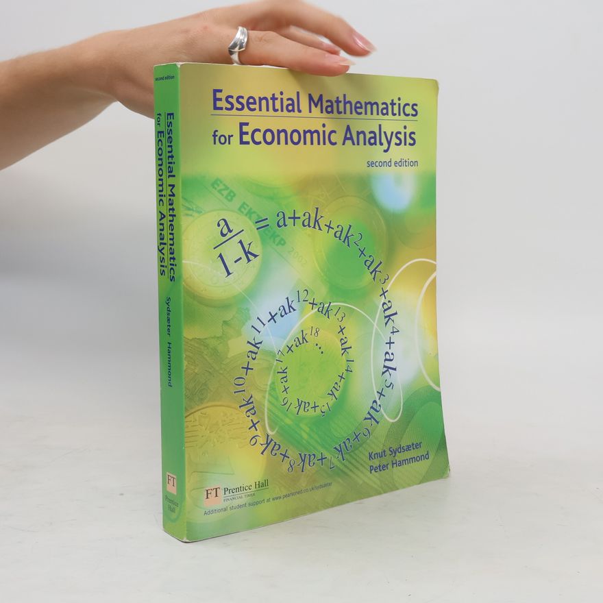 Knut Sydsæter Essential Mathematics for Economic Analysis