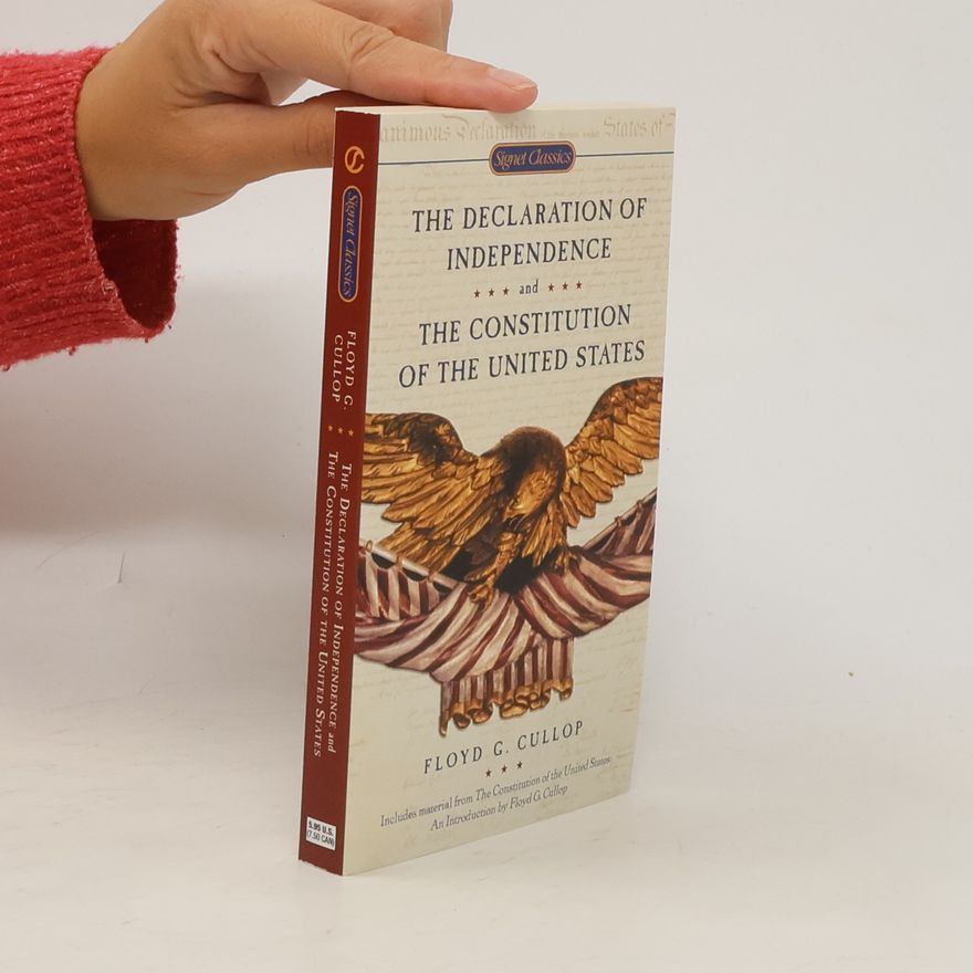 Autorenkollektiv The Declaration of Independence and Constitution of the United States