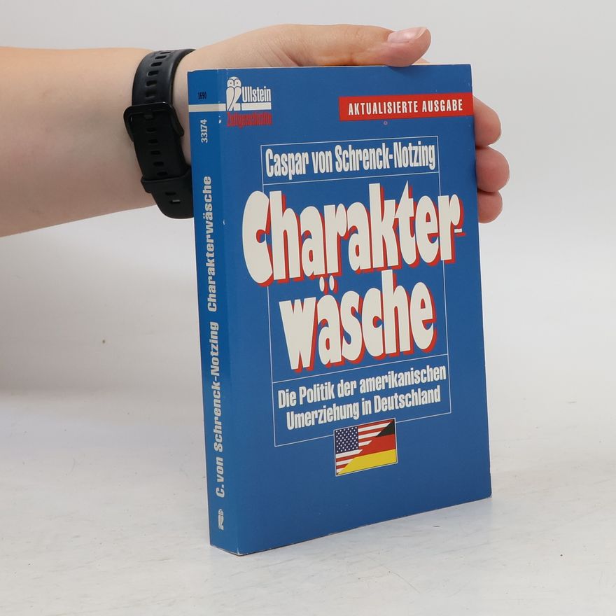 Caspar von Schrenck-Notzing Charakterwäsche
