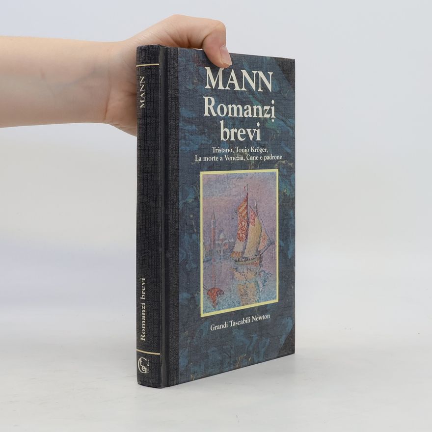 Thomas Mann Romanzi brevi