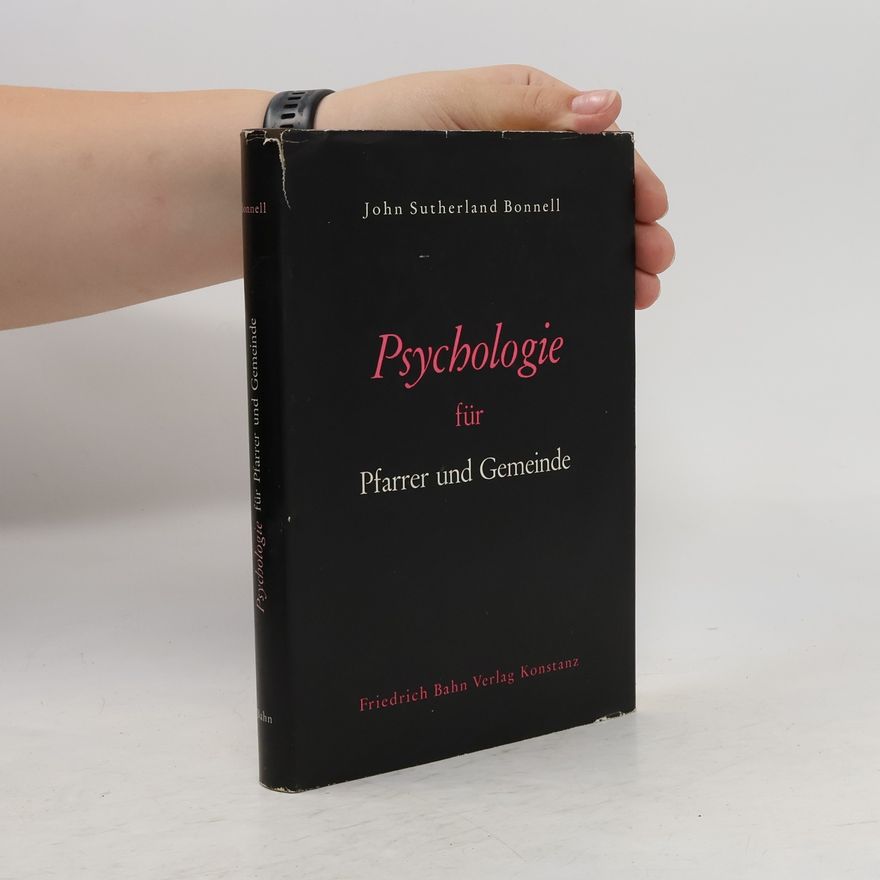 John Sutherland Bonnell Psychologie für Pfarrer und Gemeinde