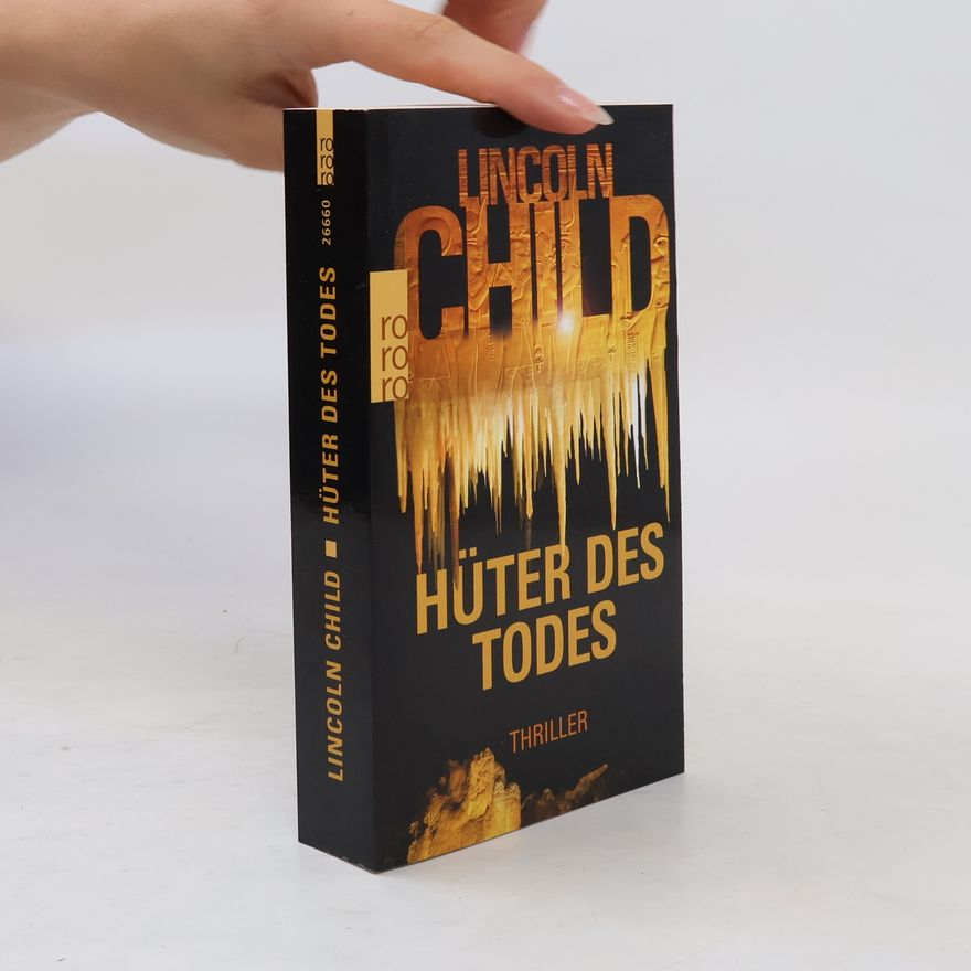 Lincoln Child Hüter des Todes