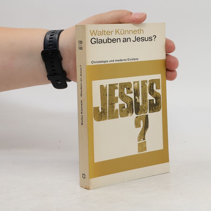 Walter Künneth Glauben an Jesus