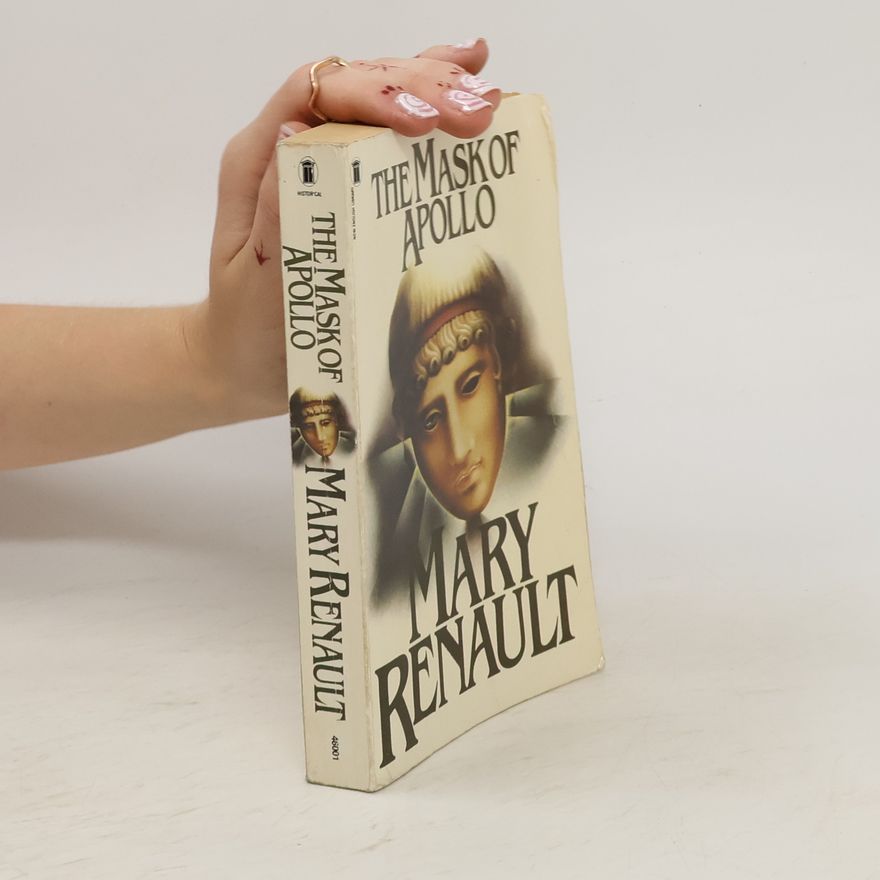 Mary Renaultová The Mask of Apollo