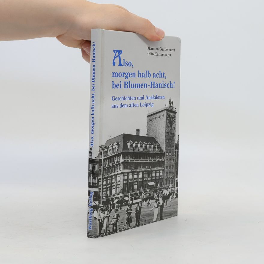 AA.VV. Geschichten und Anekdoten aus dem alten Leipzig