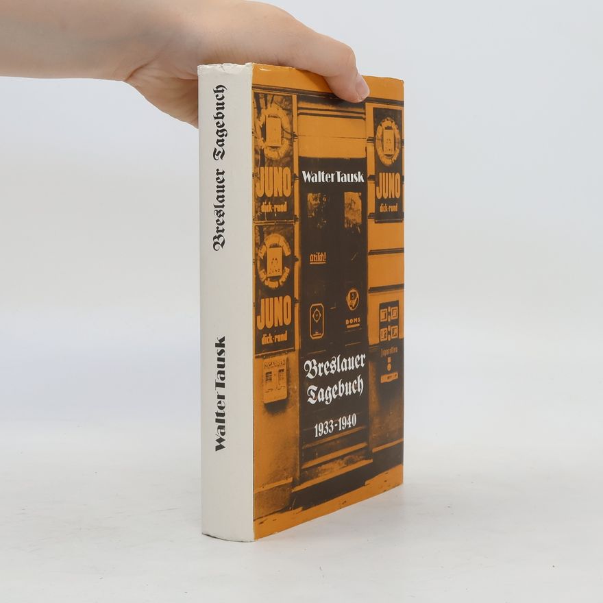 Walter Tausk Breslauer Tagebuch