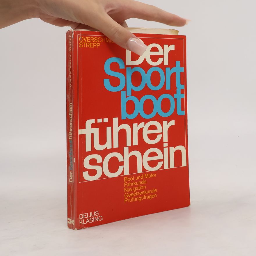 Heinz Overschmidt Der Sportbootführerschein