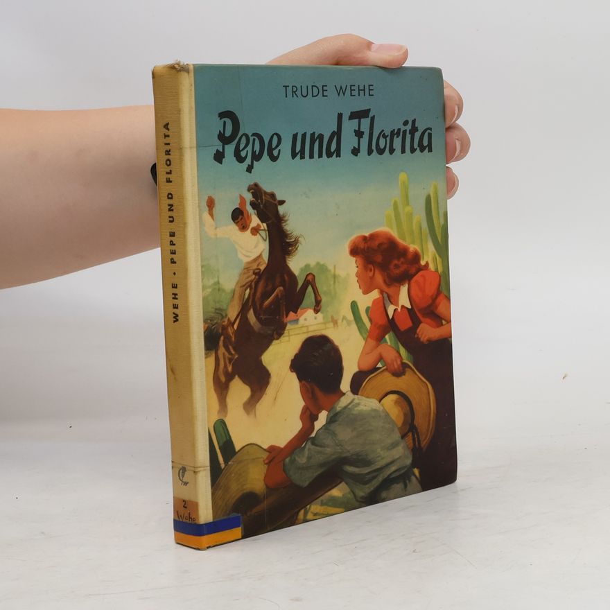 Trude Wehe Pepe und Florita