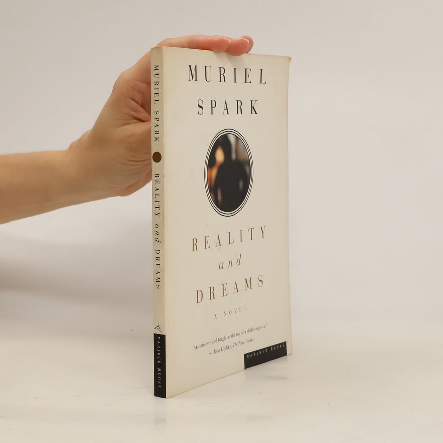 Muriel Spark Reality and Dreams