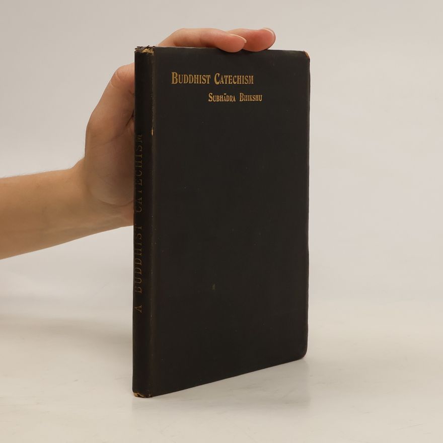 Bhikshu Subhádra Buddhist Catechism
