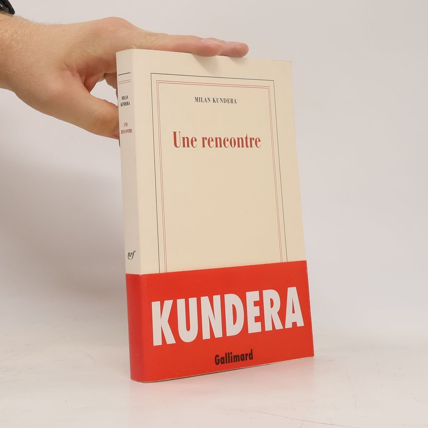 Milan Kundera Une rencontre