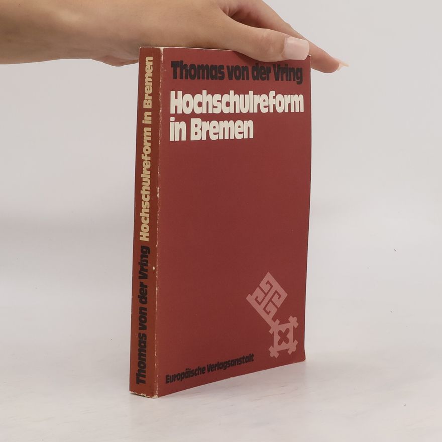 Thomas von der Vring Hochschulreform in Bremen