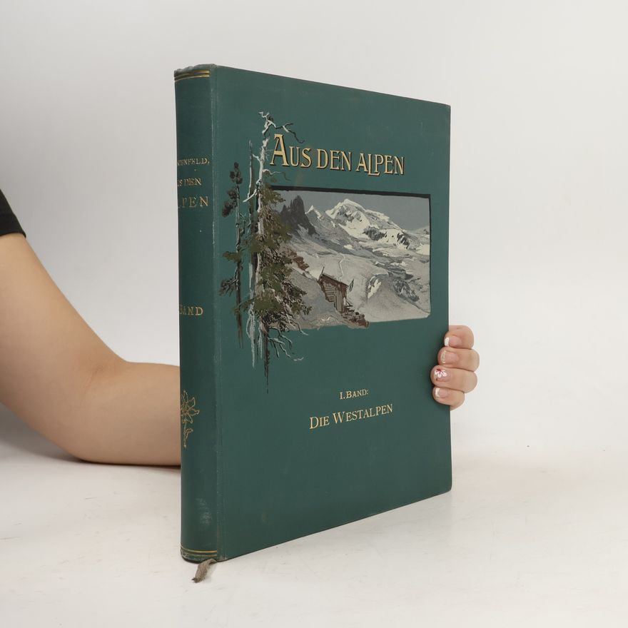 Robert von Lendenfeld Aus den Alpen